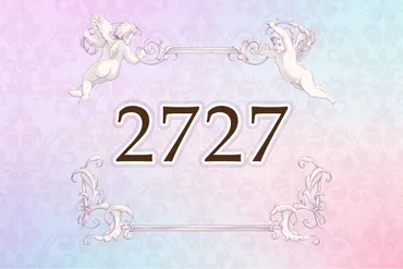 エンジェルナンバー「2727」って、どんな意味があるの？天使からのメッセージとは！？